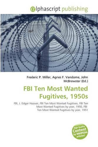 FBI Ten Most Wanted Fugitives, 1950s