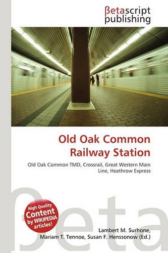 Old Oak Common Railway Station
