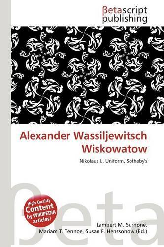 Alexander Wassiljewitsch Wiskowatow