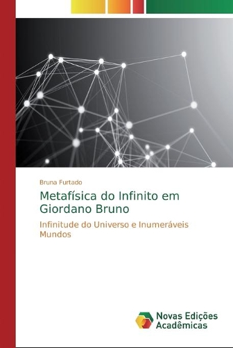Metafísica do Infinito em Giordano Bruno