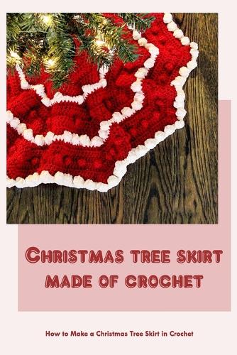 Christmas tree skirt made of crochet