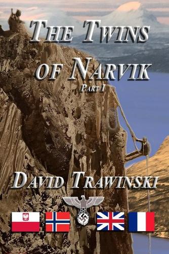 The Twins of Narvik Part 1: (1 The Churchill Trilogy)