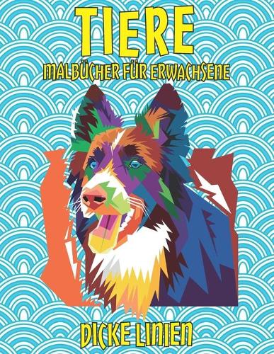 Malbücher für Erwachsene - Dicke Linien - Tiere