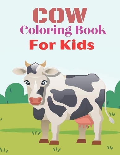 Cow Coloring Book For Kids