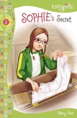 Sophie's Secret: Book 2(No. 2 Faithgirlz)