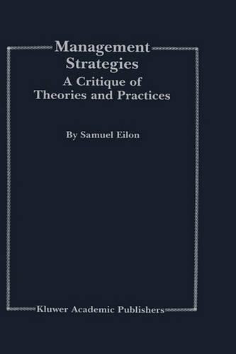 Management Strategies: A Critique of Theories and Practices(English)