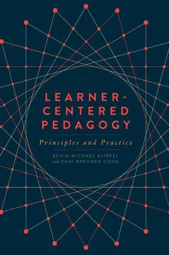Learner-Centered Pedagogy