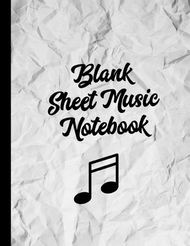 Blank Sheet Music Notebook