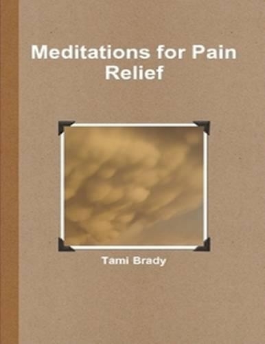 Meditations for Pain Relief