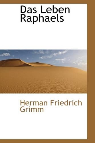 Das Leben Raphaels: (English)