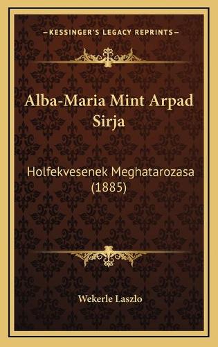 Alba-Maria Mint Arpad Sirja
