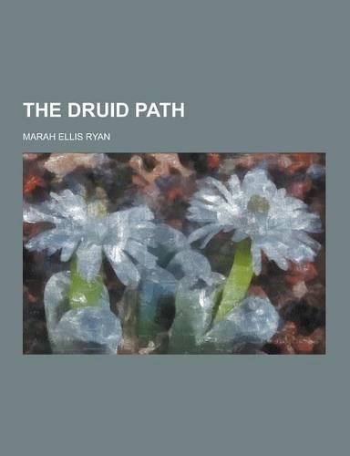 The Druid Path: (English)