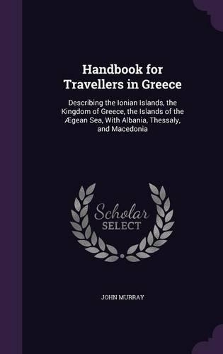 Handbook for Travellers in Greece
