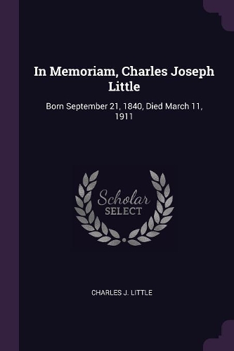 In Memoriam, Charles Joseph Little