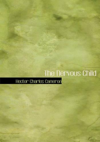 The Nervous Child: (English)