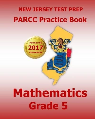 NEW JERSEY TEST PREP PARCC Practice Book Mathematics Grade 5