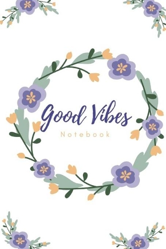 Good Vibes: Notebook