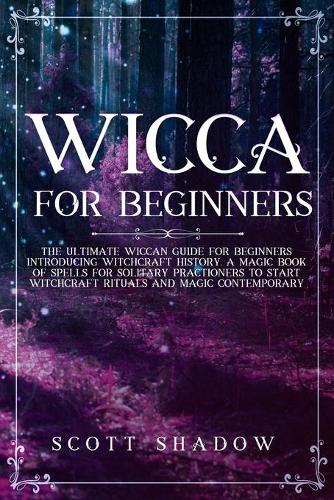Wicca for Beginners