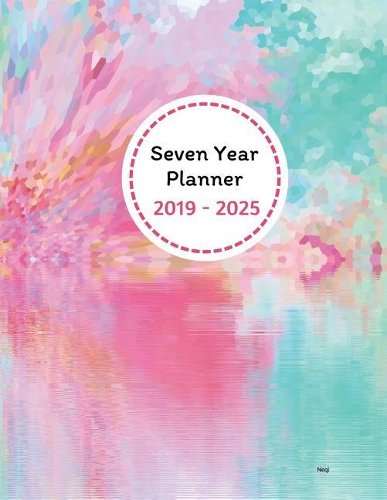 Seven Year Planner 2019 - 2025 Neqi: 2019-2025 Monthly Schedule Organizer - Agenda Planner for the next SEVEN YEARS/84 months calendar - 8.5 x 11 inches(7 Year Diary/7 Year Calendar/Logbook)