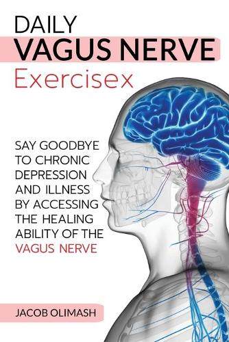 Daily Vagus Nerve Exercises