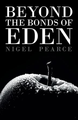Beyond the Bonds of Eden