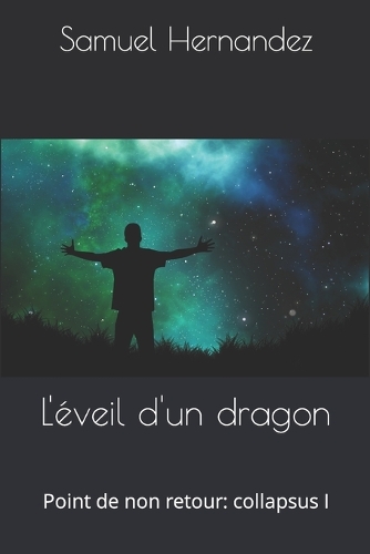 L'éveil d'un dragon