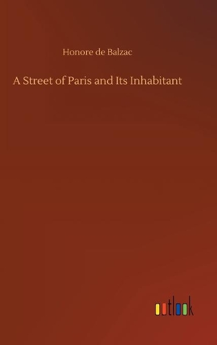 A Street of Paris and Its Inhabitant