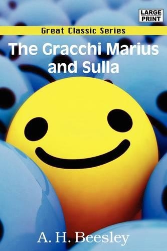The Gracchi Marius and Sulla