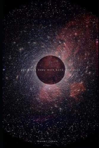 The black body with Love, stardust