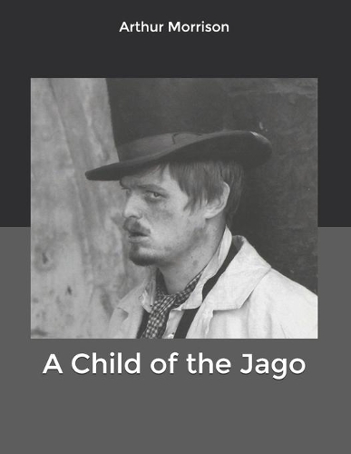 A Child of the Jago