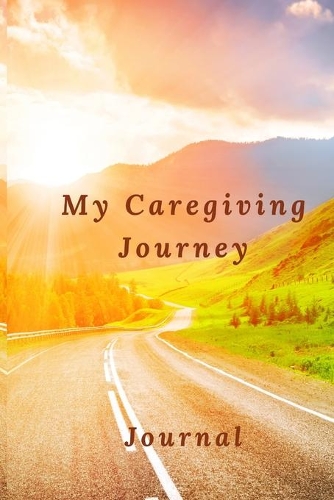 My Caregiving Journey