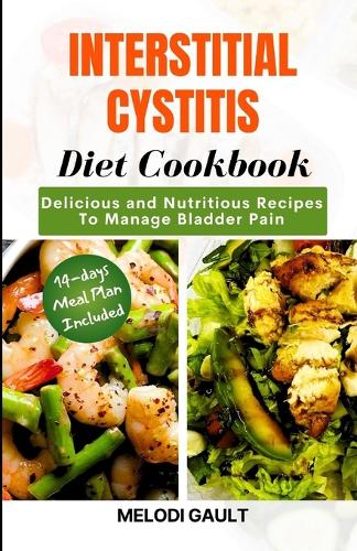 Interstitial Cystitis Diet Cookbook
