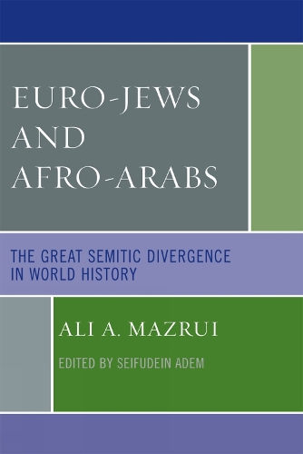 Euro-Jews and Afro-Arabs