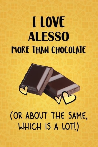 I Love Alesso More Than Chocolate (Or About The Same, Which Is A Lot!): Alesso Designer Notebook