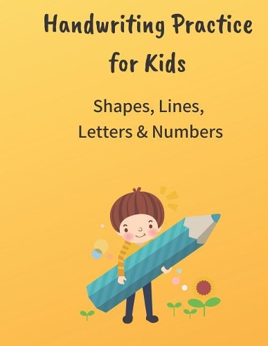 Handwriting practice for Kids Shapes, Lines, Letter and Numbers