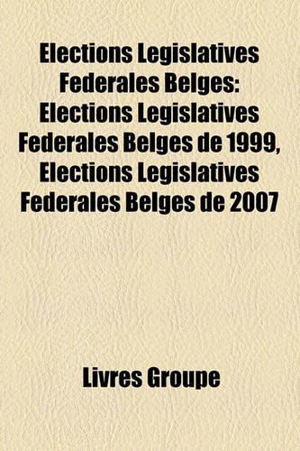 Lections Lgislatives Fdrales Belges
