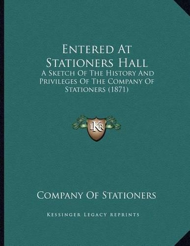 Entered At Stationers Hall