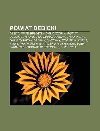 Powiat D Bicki: D Bica, Gmina Brzostek, Gmina Czarna (Powiat D Bicki), Gmina D Bica, Gmina Jod Owa, Gmina Pilzno, Gmina Yrakow, Grabiny(Polish)