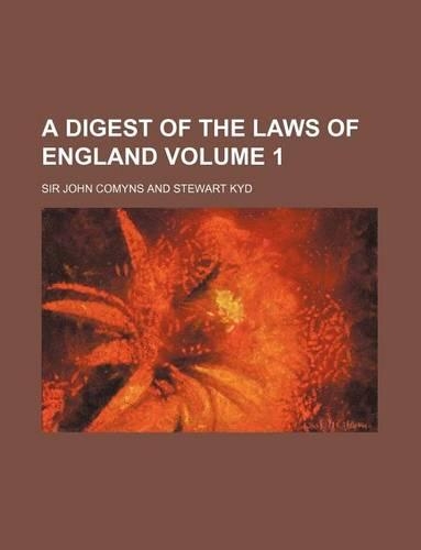 A Digest of the Laws of England Volume 1