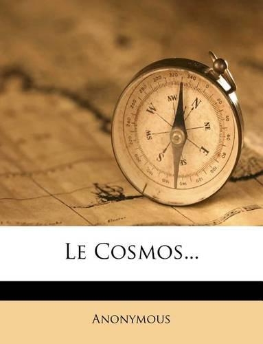 Le Cosmos...