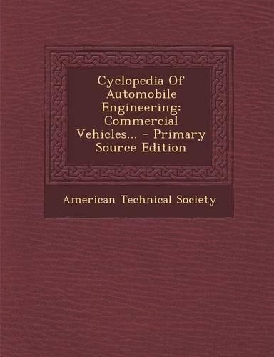 Cyclopedia of Automobile Engineering: Commercial Vehicles...