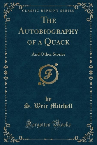The Autobiography of a Quack
