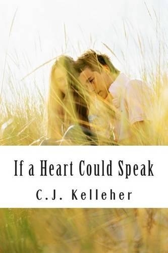 If a Heart Could Speak: (English)