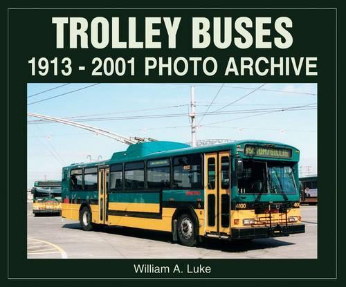 Trolley Buses 1913-2001