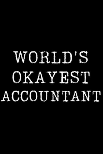 Worlds Okayest Accountant