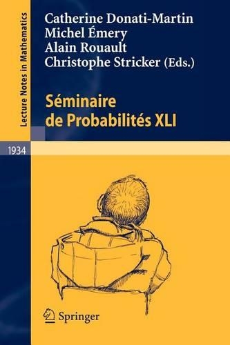 S Minaire de Probabilit?'s XLI: (English)