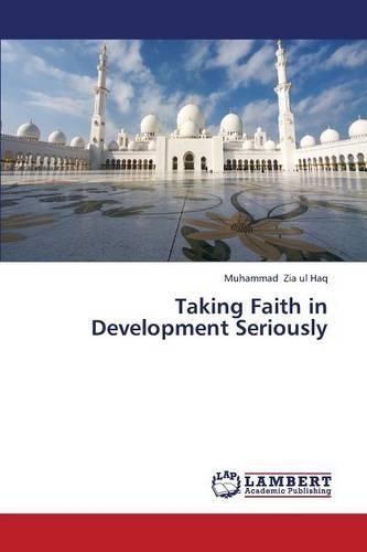 Taking Faith in Development Seriously: (English)