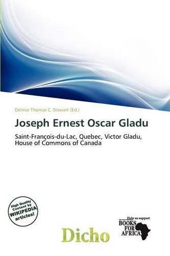 Joseph Ernest Oscar Gladu: (English)
