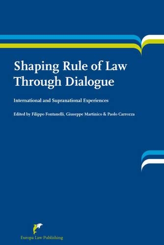 Shaping Rule of Law Through Dialogue