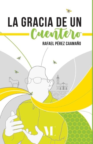 La gracia de un cuentero